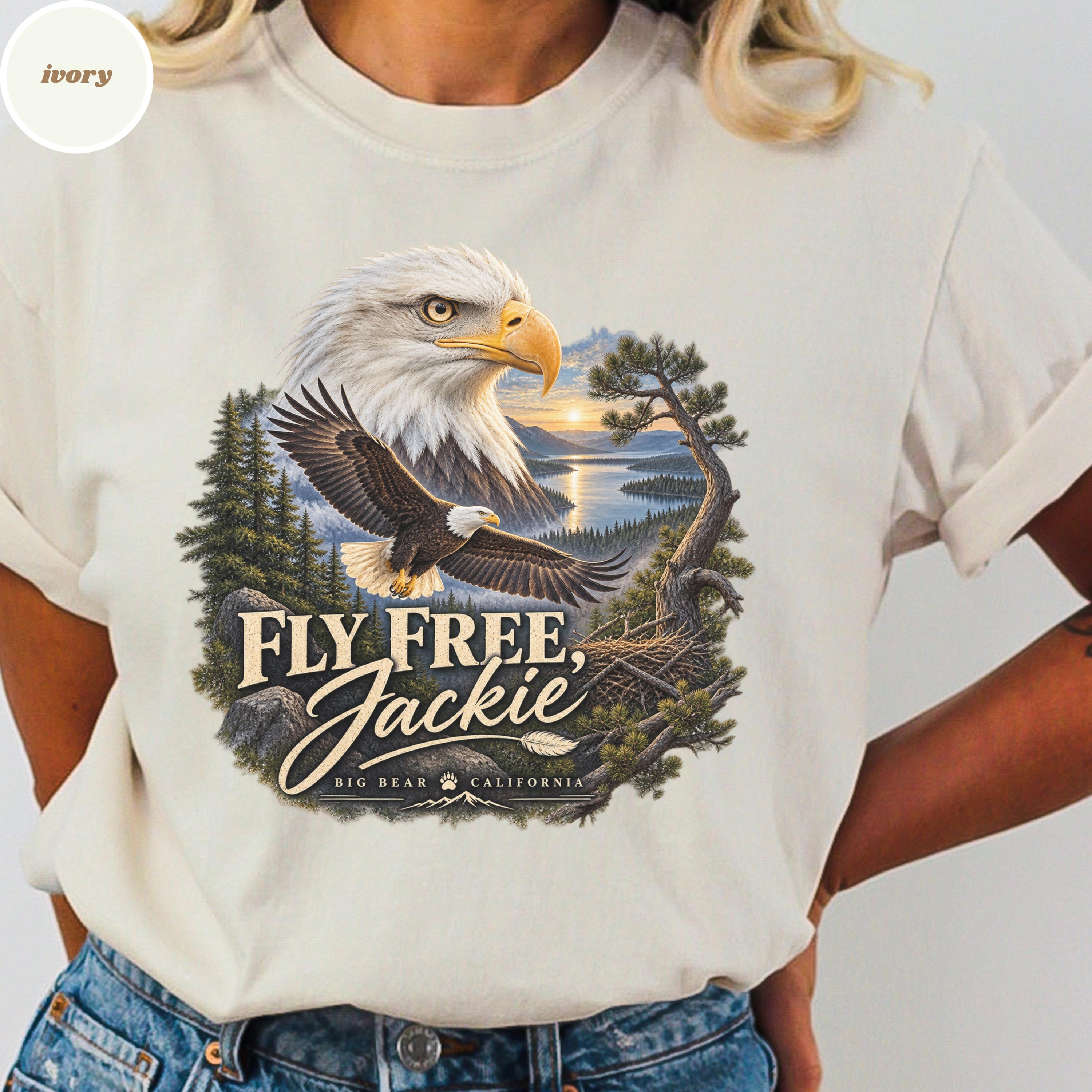 Fly Free Jackie Shirt, Big Bear Eagle Memorial Tee, Bald Eagle Tribute, Jackie the Eagle Shirt, Comfort Colors Wildlife T Shirt, Eagle Gift! Son-0320