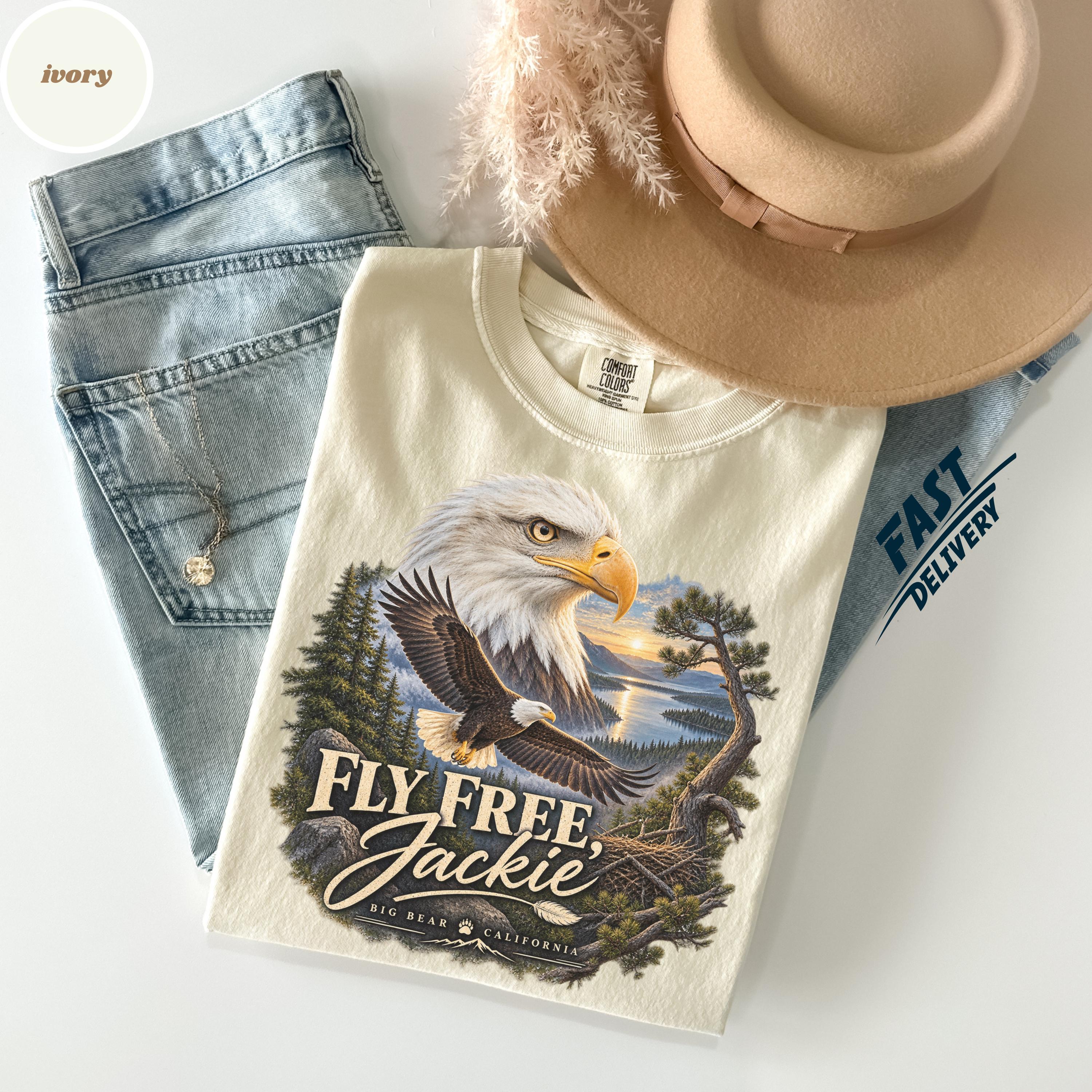 Fly Free Jackie Shirt, Big Bear Eagle Memorial Tee, Bald Eagle Tribute, Jackie the Eagle Shirt, Comfort Colors Wildlife T Shirt, Eagle Gift! Son-0320