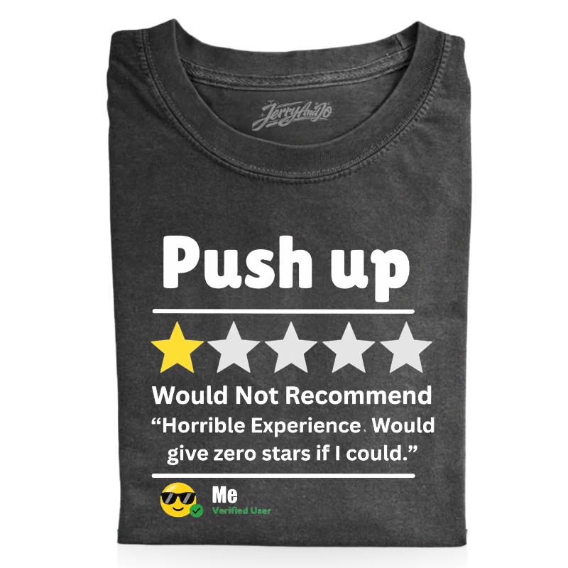 GYM HUMOR WORKOUT TEE FUNNY ONE STAR PUSH UP REVIEW TEE BN-0004