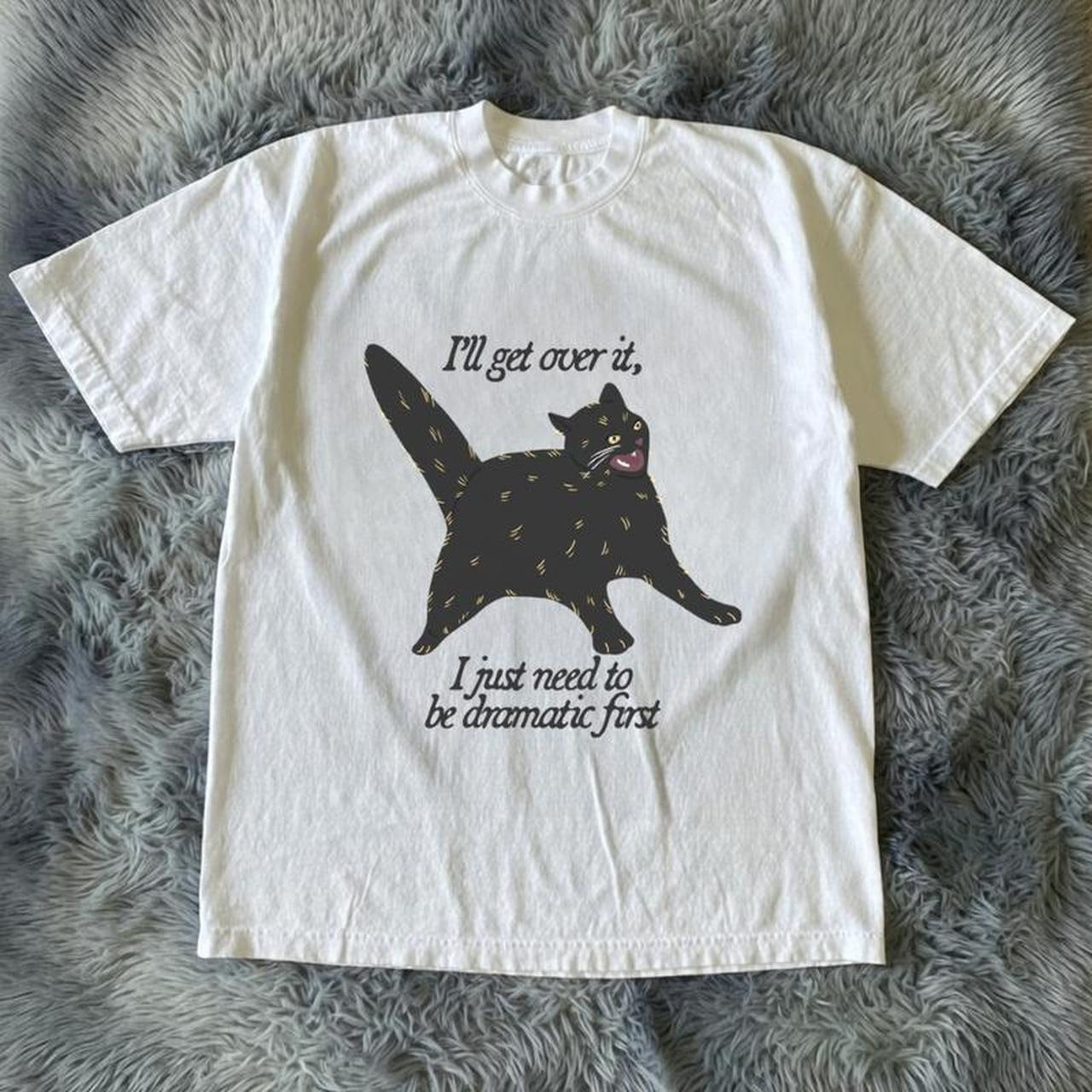WHITE I'LL GET OVER IT T-SHIRT - BT 0081