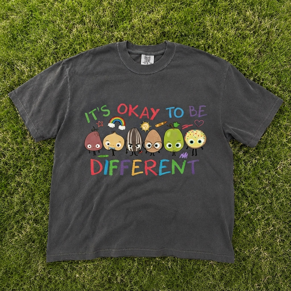 It’s Okay To Be Different Fruit Graphic Teacher Shirt, Inclusivity T-Shirt, Back To School T-Shirt AK-086