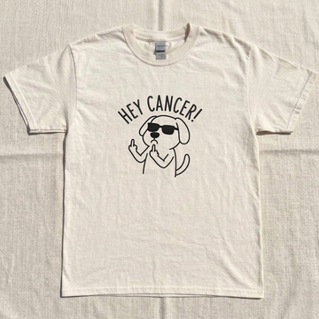 HEY CANCER DOG EMBROIDERED TEE MC-0021