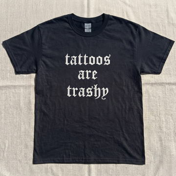 TATTOOS ARE TRASHY EMBROIDERED TEE MC-0028