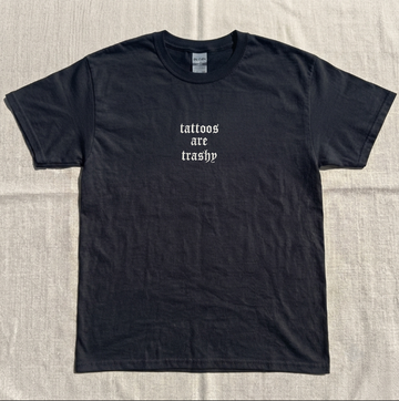 TATTOOS ARE TRASHY EMBROIDERED TEE MC-0028