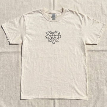 MY CAT AND I TALK SHIT ABOUT YOU EMBROIDERED TEE MC-0026