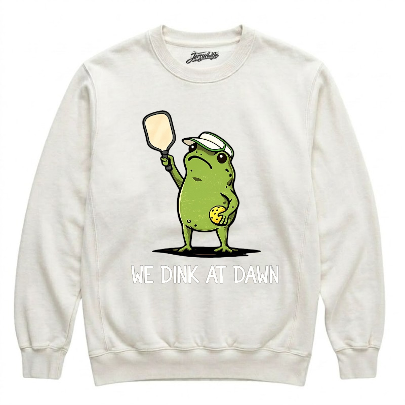 WE DINK AT DAWN PICKLE BALL SHIRT, PICKLE BALL PLAYER GIFT BN-0008