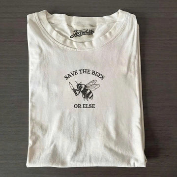 SAVE THE BEES OR ELSE EMBROIDERED TEE TH-0004